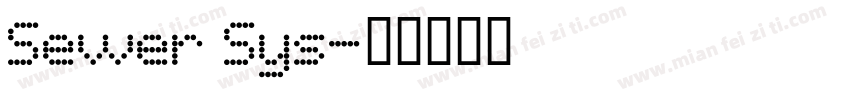 Sewer Sys字体转换
